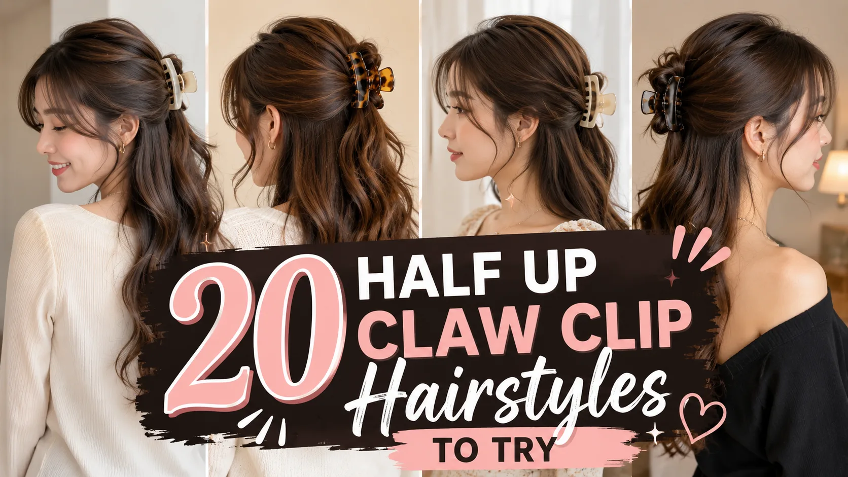 Half Up Claw Clip Hairstyles