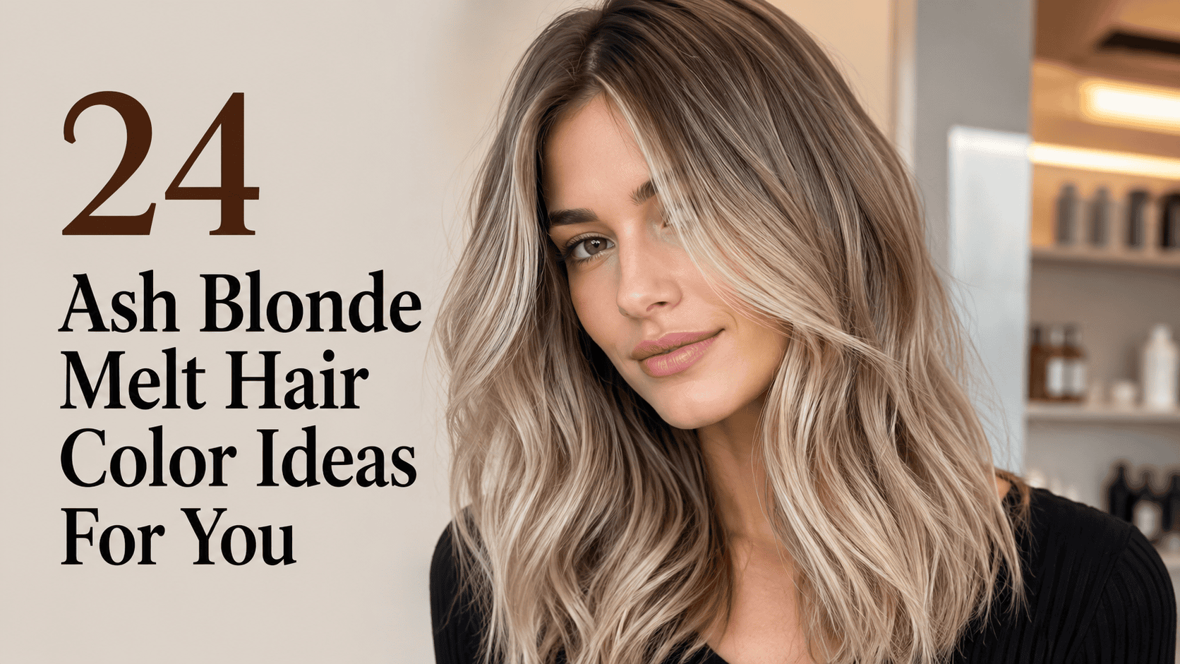 ash blonde melt hair color