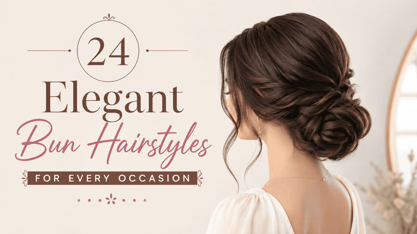 Elegant Bun Hairstyles