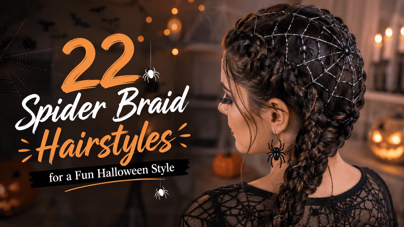 Spider Braid Hairstyles